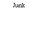 Junk