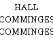 HALL COMMINGES