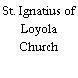 St. Ignatius of Loyola Church