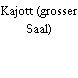 Kajott (grosser Saal)