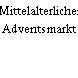 Mittelalterlicher Adventsmarkt