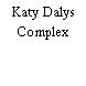 Katy Dalys Complex