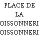 PLACE DE LA POISSONNERIE