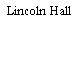 Lincoln Hall