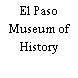 El Paso Museum of History