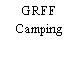 GRFF Camping