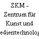 ZKM - Zentrum für Kunst und Medientechnologie