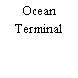 Ocean Terminal