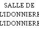 SALLE DE L'IDONNIERE