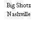 Big Shotz Nashville