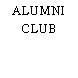 ALUMNI CLUB