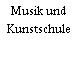 Musik und Kunstschule