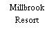 Millbrook Resort