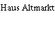 Haus Altmarkt