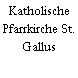Katholische Pfarrkirche St. Gallus