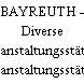 BAYREUTH - Diverse Veranstaltungsstätten