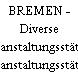BREMEN - Diverse Veranstaltungsstätten