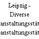 Leipzig - Diverse Veranstaltungsstätten