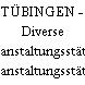 TÜBINGEN - Diverse Veranstaltungsstätten