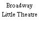 Broadway Little Theatre