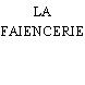 LA FAIENCERIE