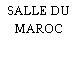 SALLE DU MAROC