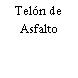 Telón de Asfalto