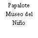 Papalote Museo del Niño