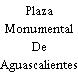 Plaza Monumental De Aguascalientes
