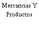 Mercancias Y Productos