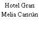 Hotel Gran Melia Cancún