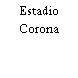 Estadio Corona