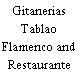 Gitanerias Tablao Flamenco and Restaurante Bar