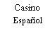 Casino Español