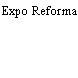 Expo Reforma