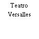 Teatro Versalles