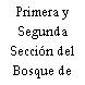 Primera y Segunda Sección del Bosque de Chapultepec