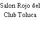 Salon Rojo del Club Toluca
