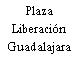 Plaza Liberación Guadalajara