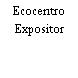 Ecocentro Expositor