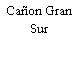 Cañon Gran Sur