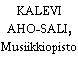 KALEVI AHO-SALI, Musiikkiopisto