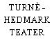 TURNÈ - HEDMARK TEATER