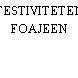 FESTIVITETEN FOAJEEN