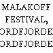 MALAKOFF FESTIVAL, NORDFJORDEID