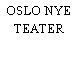 OSLO NYE TEATER