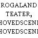 ROGALAND TEATER, HOVEDSCENE