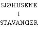 SJØHUSENE I STAVANGER