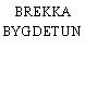 BREKKA BYGDETUN