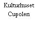Kulturhuset Cupolen